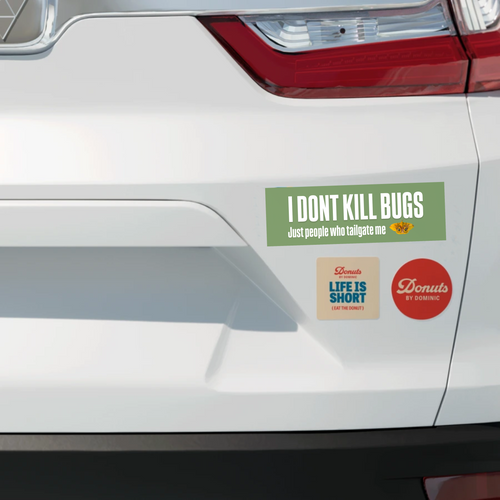Car Magnet — "I Don't Kill Bugs, Just People Who Tailgate Me" Humorous Bumper Sticker